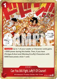 Can You Still Fight, Luffy?! Of Course!! ST30-016 · Base
